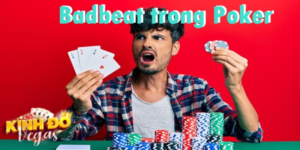 Giải Đáp Chi Tiết Về Thắc Mắc Badbeat Trong Poker Là Gì?