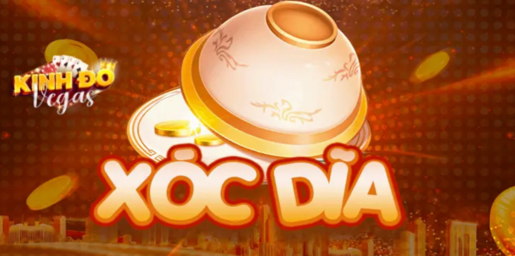 Xóc Đĩa – Game Casino Cực Kì Được Ưa Chuộng Tại Việt Nam