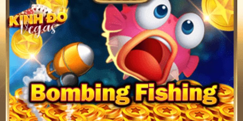 Bombing Fishing - Dòng Game Bắn Cá Đỉnh Cao Vạn Người Mê 